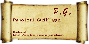 Papolczi Gyöngyi névjegykártya